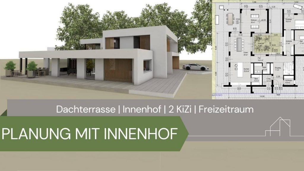 Planung mit Innenhof